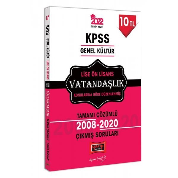 Yargı Yayınları 2022 KPSS GK Lise Ön Lisans Vatandaşlık Tamamı Çözümlü Çıkmış Sorular