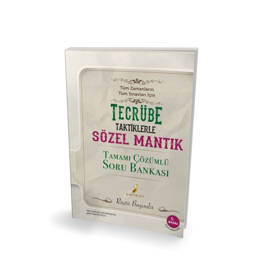Pelikan Yayınları Tüm Zamanların Tüm Sınavları İçin Tecrübe Sözel Mantık Tamamı Çözümlü Soru Bankası