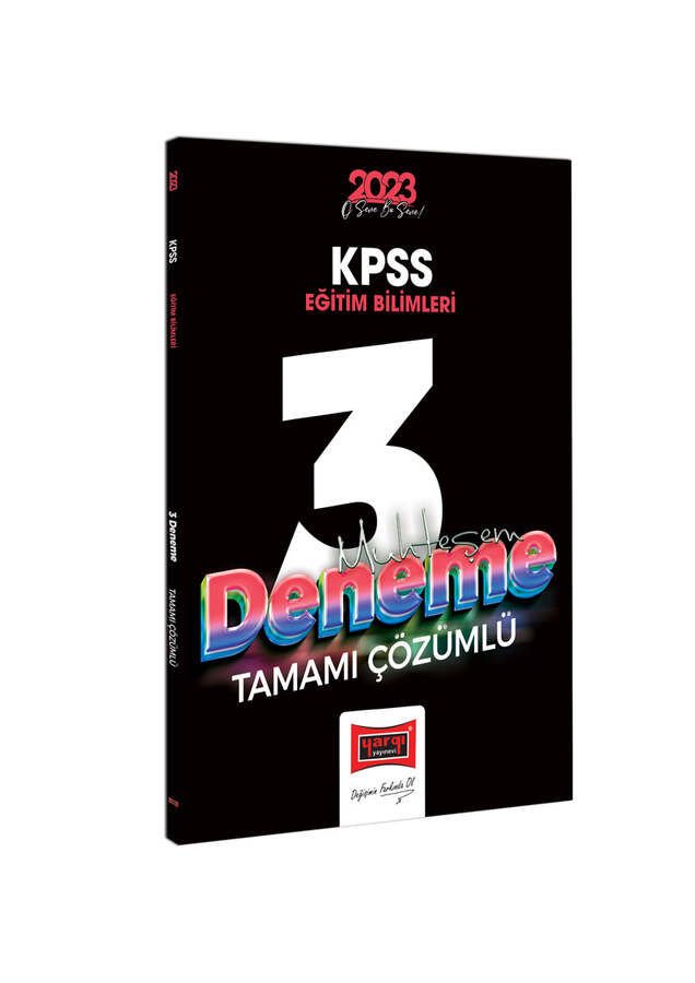 Yargı Yayınları 2023 KPSS Eğitim Bilimleri Tamamı Çözümlü Muhteşem 3 Deneme Sınavı