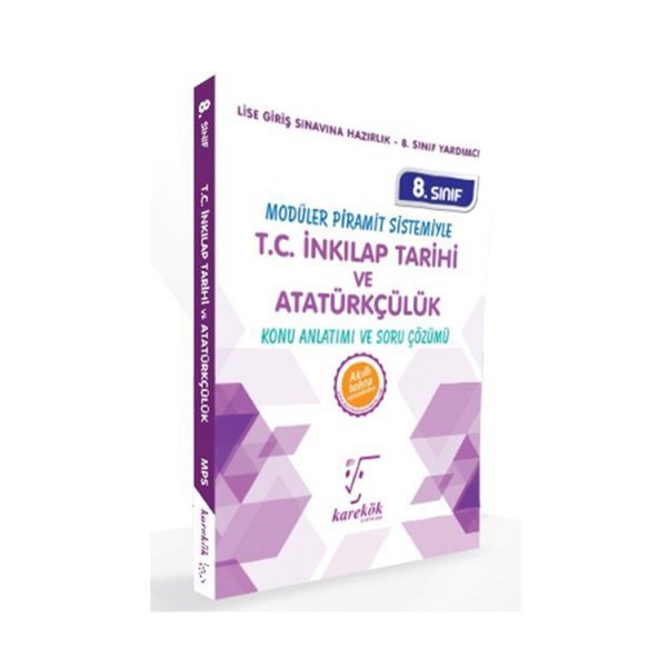 Karekök Yayınları 8. Sınıf LGS T.C. İnkılap Tarihi ve Atatürkçülük Konu Anlatımı ve Soru Çözümü