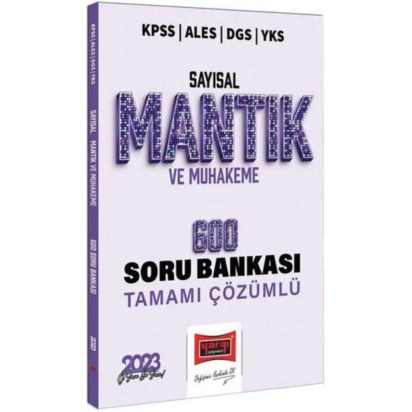 Yargı Yayınları 2023 KPSS ALES DGS YKS TYT AYT Sayısal Mantık ve Muhakeme 600 Soru Bankası