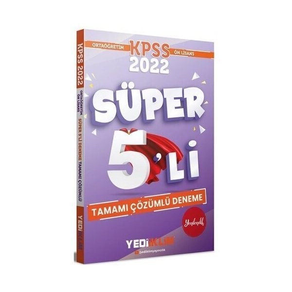 Yediiklim Yayınları 2022 KPSS Ortaöğretim Ön Lisans GY GK Tamamı Çözümlü Süper 5 li Deneme