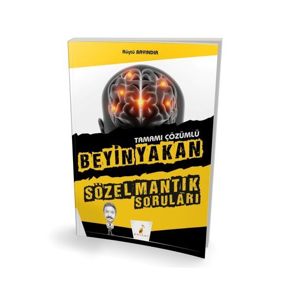 Pelikan Yayınları Beyin Yakan Sözel Mantık Soruları Tamamı Çözümlü