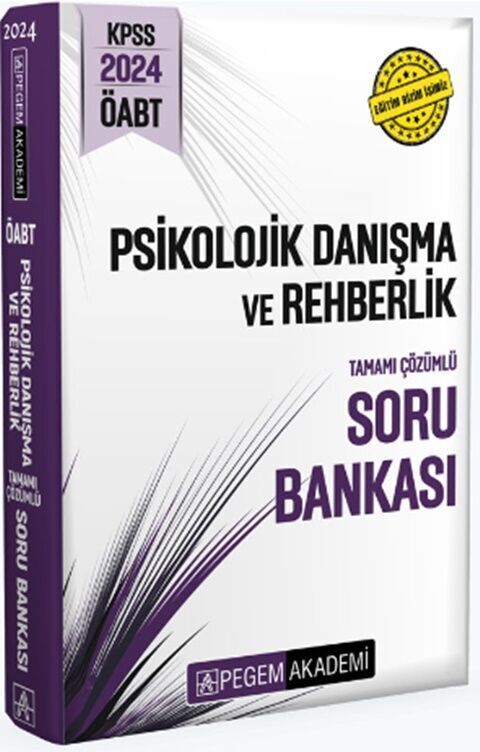 Pegem Yayınları 2024 KPSS ÖABT Psikolojik Danışma ve Rehberlik Tamamı Çözümlü Soru Bankası