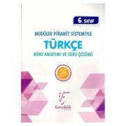 Karekök Yayınları 6. Sınıf Modüler Piramit Sistemiyle Türkçe Konu Anlatımı ve Soru Çözümü