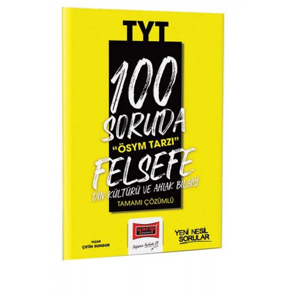 Yargı Yayınları 2023 100 Soruda ÖSYM Tarzı TYT Felsefe Din Kültürü ve Ahlak bilgisi Tamamı Çözümlü Soru Bankası