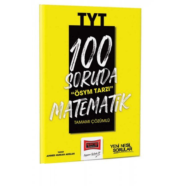 Yargı Yayınları 2023 100 Soruda ÖSYM Tarzı TYT Matematik Tamamı Çözümlü Soru Bankası