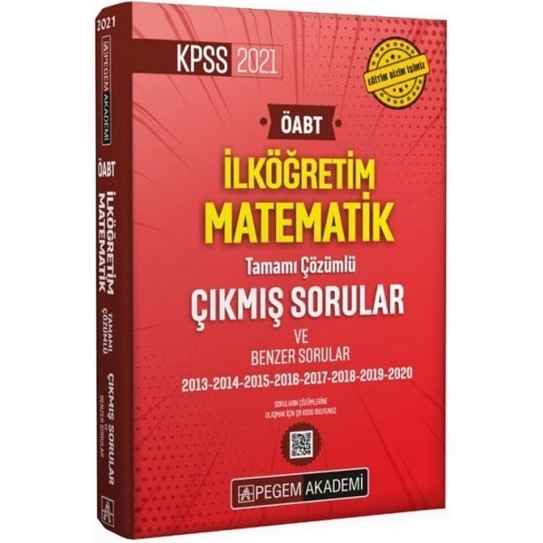 Pegem Yayınları KPSS ÖABT İlköğretim Matematik Tamamı Çözümlü Çıkmış Sorular ve Benzer Sorular