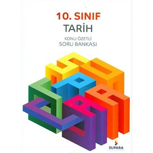 Supara Yayınları 10. Sınıf Tarih Konu Özetli Soru Bankası