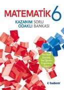 Tudem Yayınları 6. Sınıf Matematik Kazanım Odaklı Soru Bankası