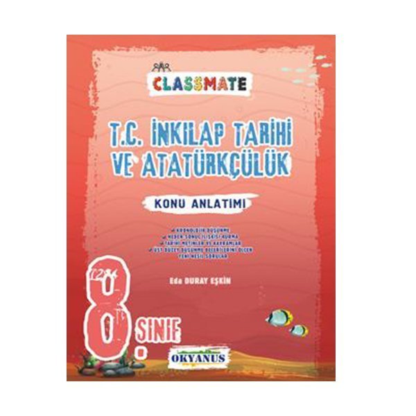 Okyanus Yayınları 8. Sınıf Classmate T.C. İnkılap Tarihi Ve Atatürkçülük Konu Anlatımı