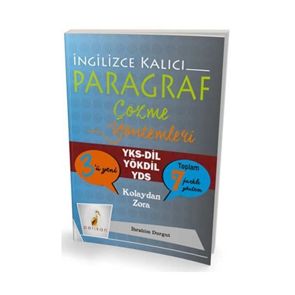Pelikan Yayıncılık YKSDİL YÖKDİL YDS İngilizce Kalıcı Paragraf Çözme Yöntemleri