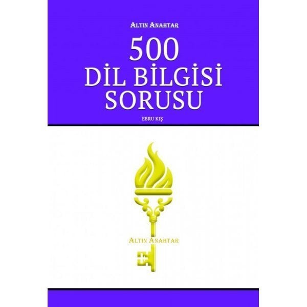 Altın Anahtar 500 Dil Bilgisi Sorusu