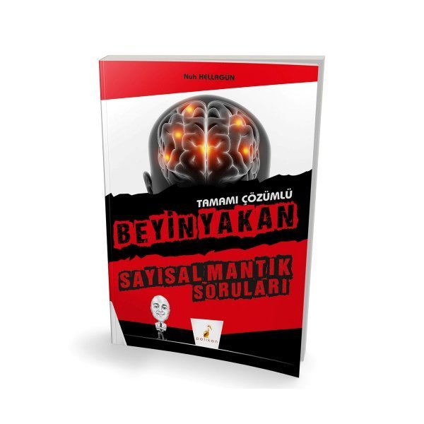 Pelikan Yayınları Beyin Yakan Sayısal Mantık Soruları Tamamı Çözümlü