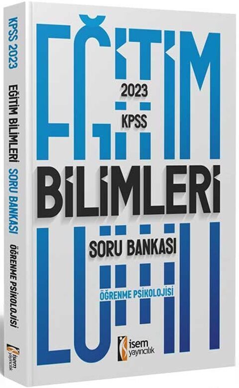 İsem Yayınları 2023 KPSS Eğitim Bilimleri Öğrenme Psikolojisi Soru Bankası
