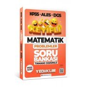 Yediiklim Yayınları 2022 KPSS ALES DGS Keyifli Matematik Problemler Tamamı Çözümlü Soru Bankası