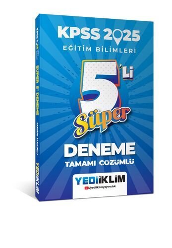 Yediiklim Yayınları 2025 KPSS Eğitim Bilimleri Tamamı Çözümlü Süper 5 li Deneme